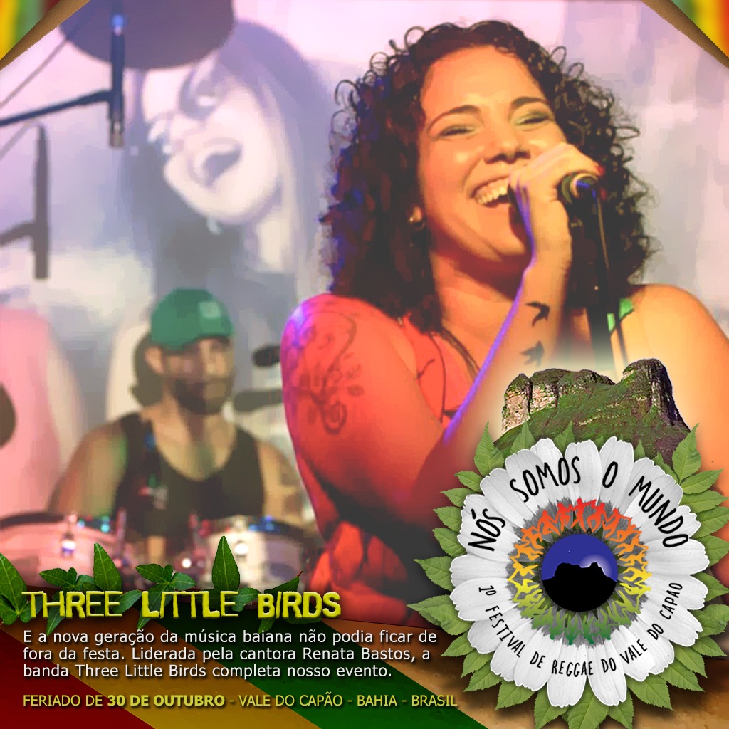 I Edição · foto 7 · Three Little Birds